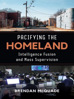 cover image of Pacifying the Homeland